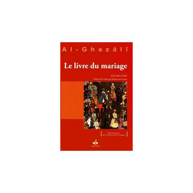 LE LIVRE DU MARIAGE - KITAB AN-NIKAH