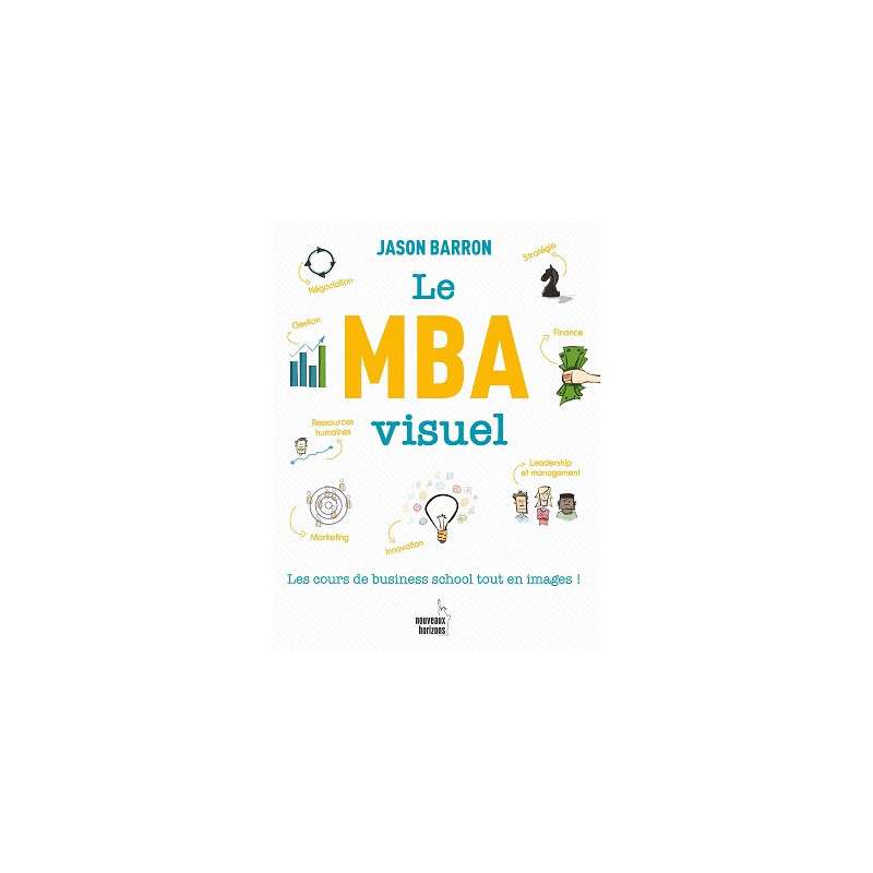 LE MBA VISUEL(BARRON,JASON)