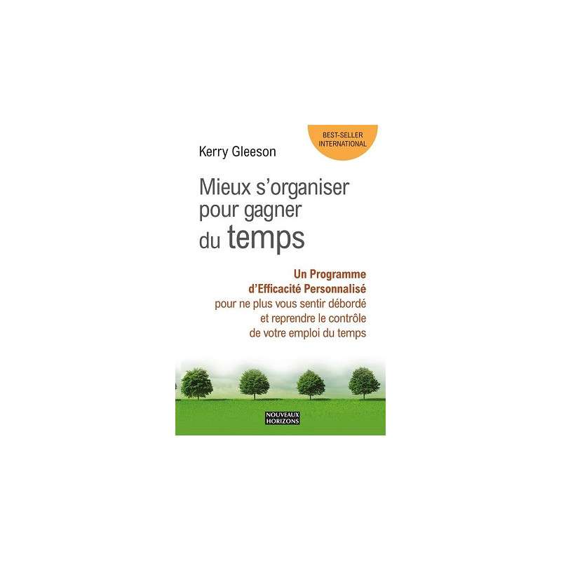 MIEUX S’ORGANISER POUR GAGNER DU TEMPS – KERRY GLEESON