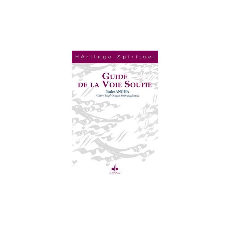 GUIDE DE LA VOIE SOUFIE