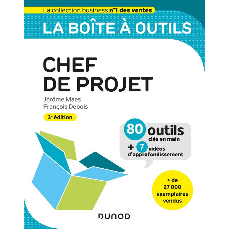 CAMPUS LA BOÎTE À OUTILS DU CHEF DE PROJET - 3E ÉD.