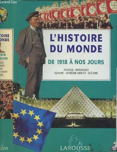 HISTOIRE DU MONDE DE 1918 A NOS JOURS