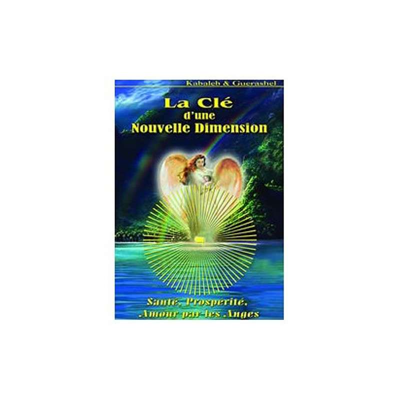 LA CLE D’UNE NOUVELLE DIMENSION ED 2015 LIVRE + 2CD